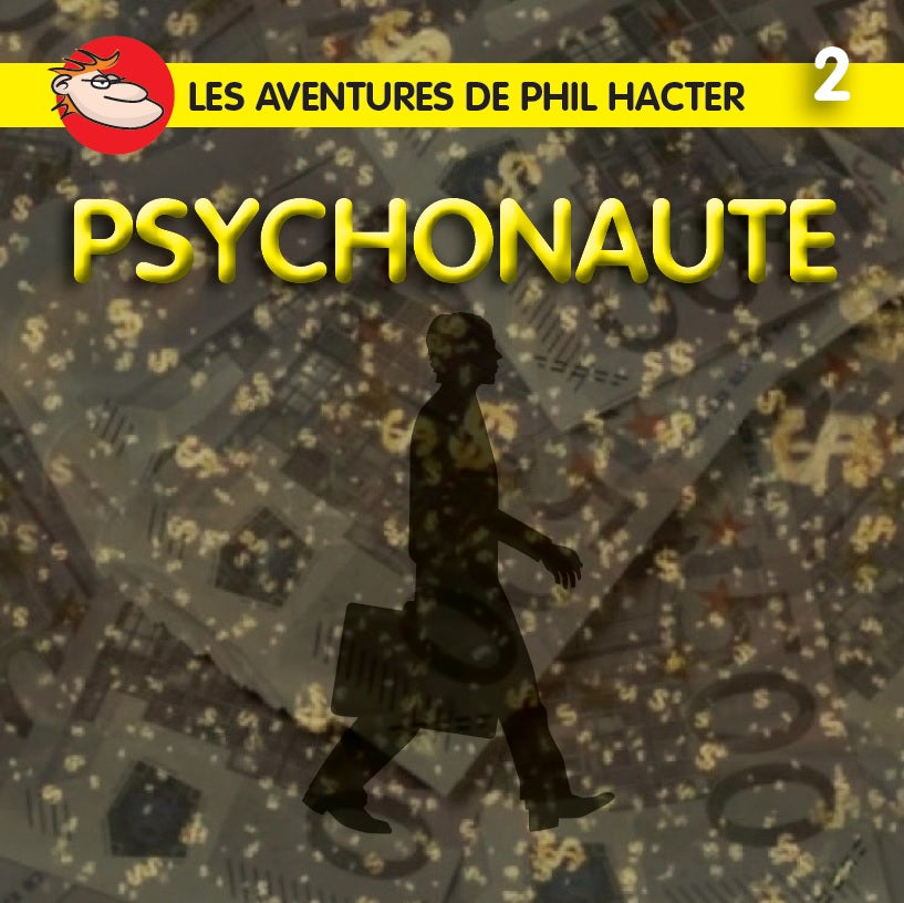CD - Les aventures de Phil Hacter - Psychonaute